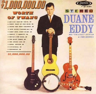 Duane ,Eddy -$1,000,000,00 Worth Of Twang
